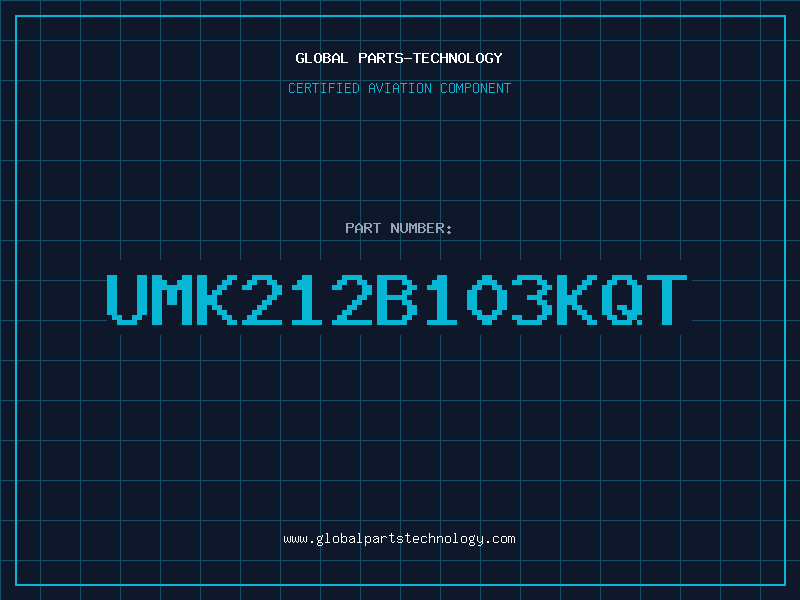 Aviation Part UMK212B103KQT