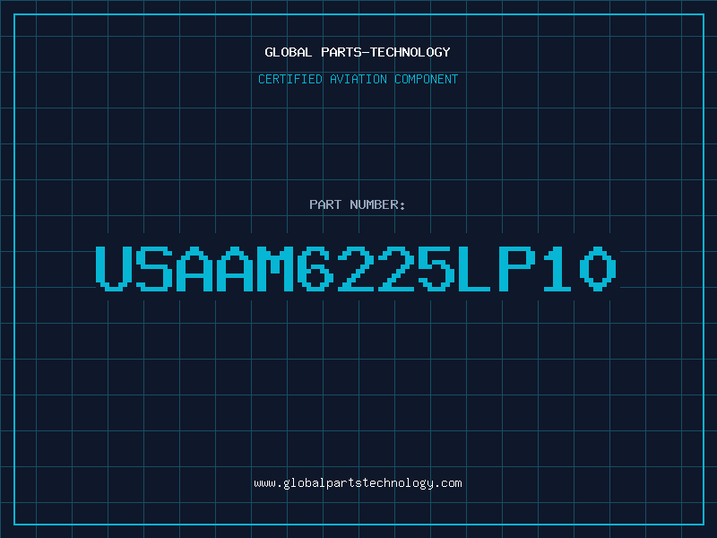 Aviation Part USAAM6225LP10