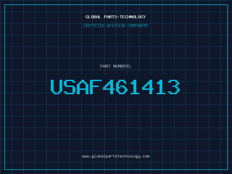 Aviation Part USAF461413