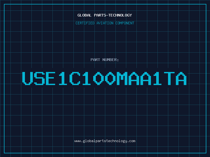 Aviation Part USE1C100MAA1TA