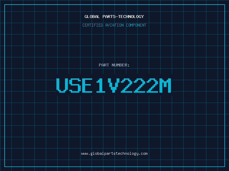 Aviation Part USE1V222M