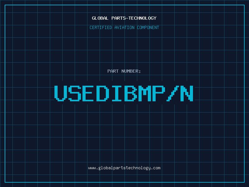 Aviation Part USEDIBMP/N