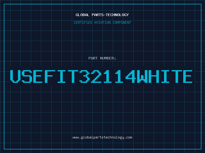 Aviation Part USEFIT32114WHITE
