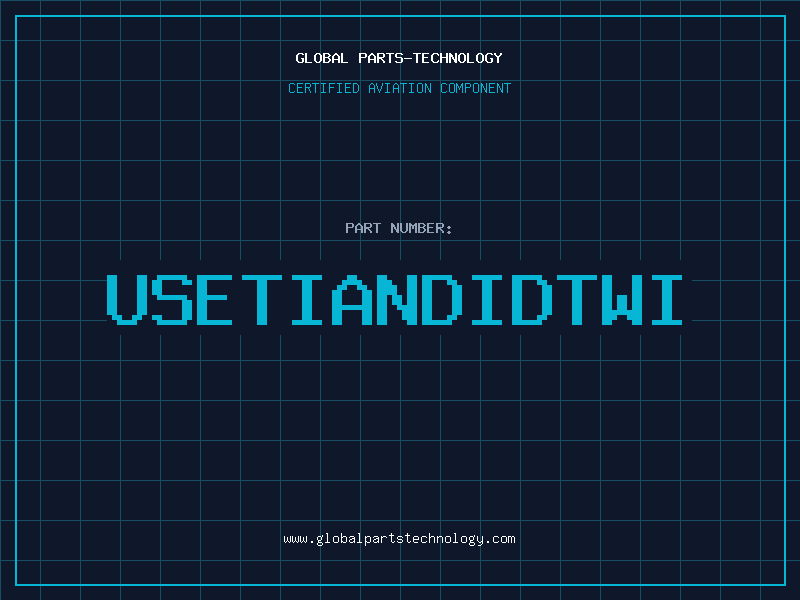 Aviation Part USETIANDIDTWI