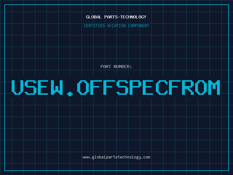 Aviation Part USEW.OFFSPECFROM