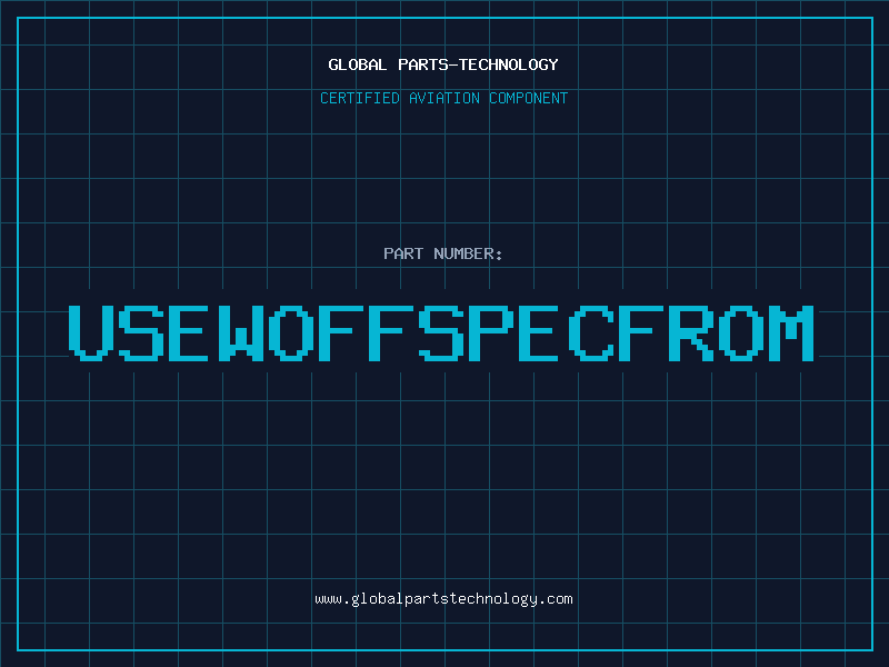 Aviation Part USEWOFFSPECFROM