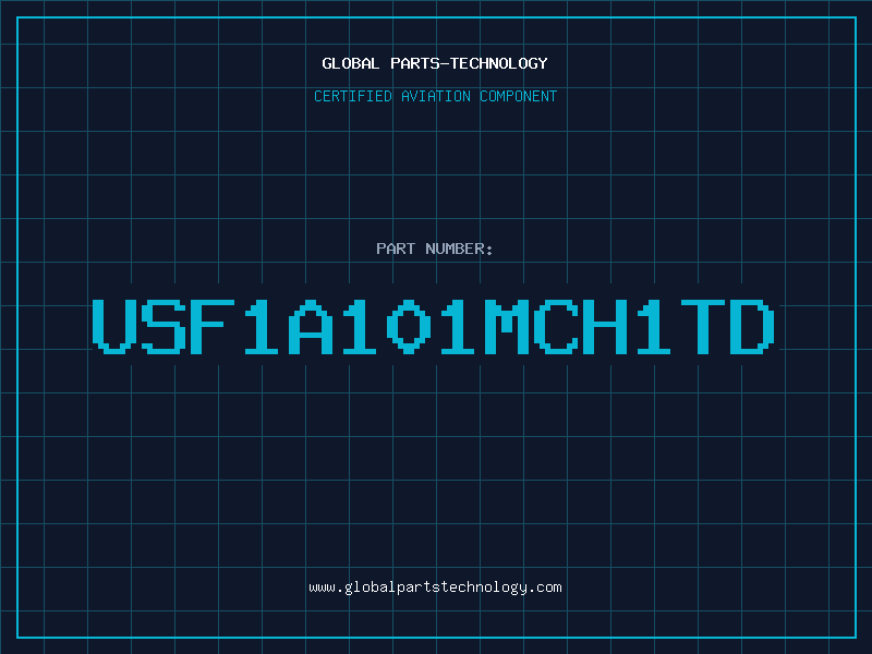 Aviation Part USF1A101MCH1TD