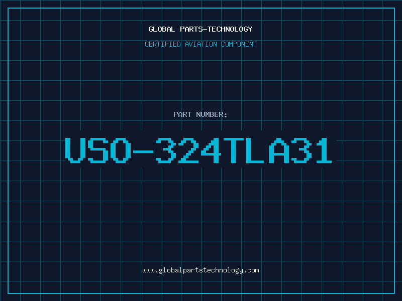 Aviation Part USO-324TLA31
