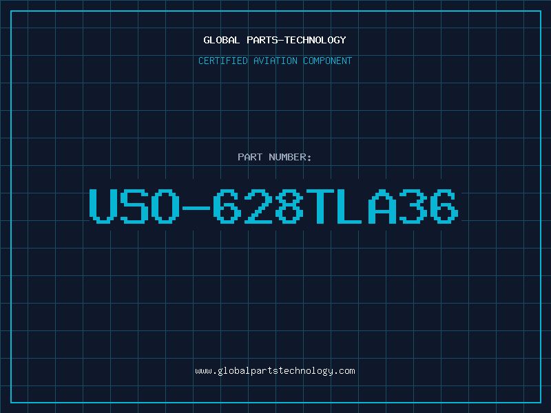 Aviation Part USO-628TLA36