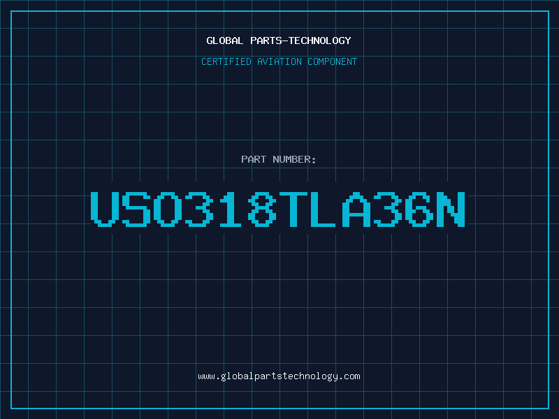 Aviation Part USO318TLA36N