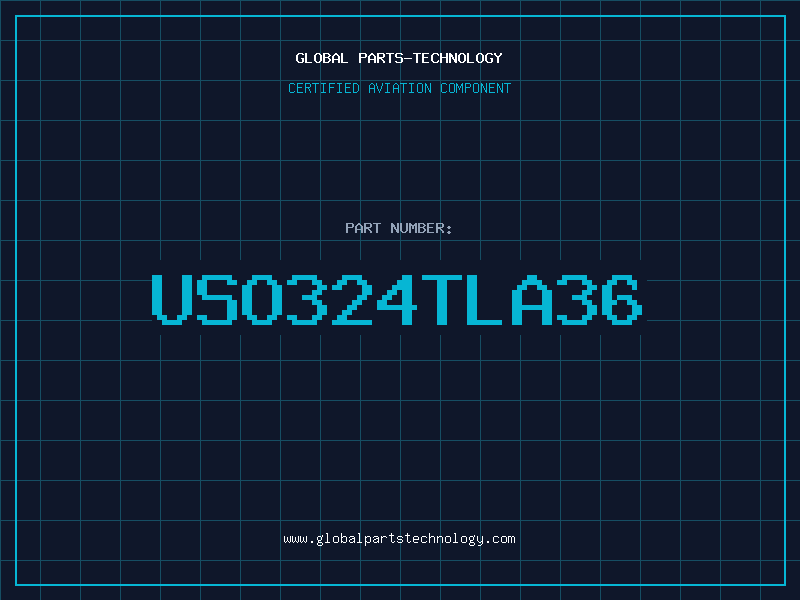 Aviation Part USO324TLA36