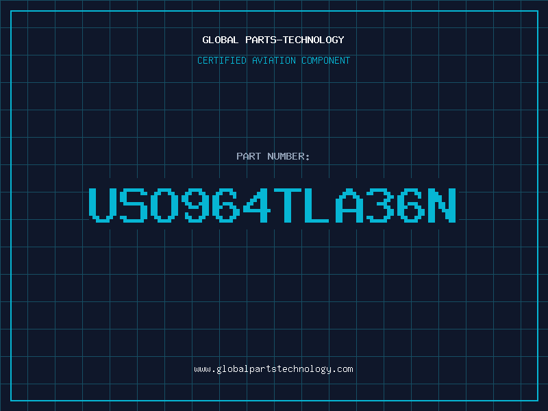 Aviation Part USO964TLA36N