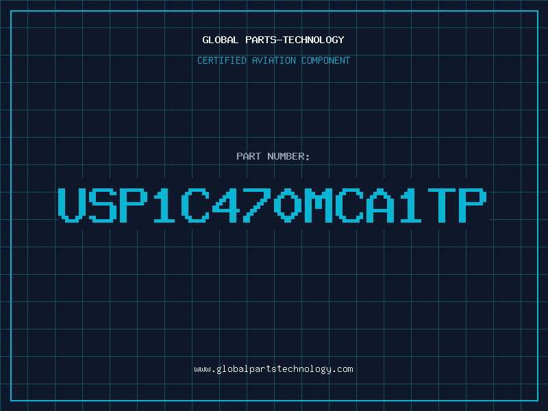Aviation Part USP1C470MCA1TP
