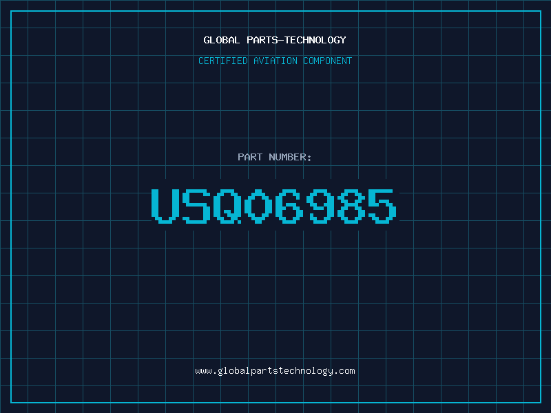 Aviation Part USQ06985