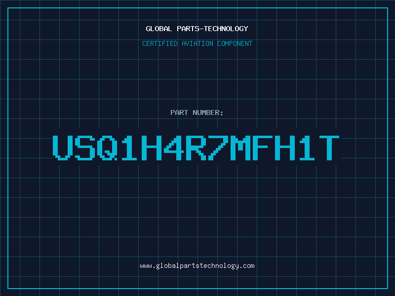 Aviation Part USQ1H4R7MFH1T