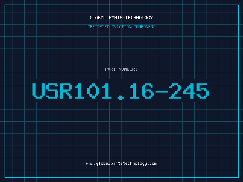 Aviation Part USR101.16-245