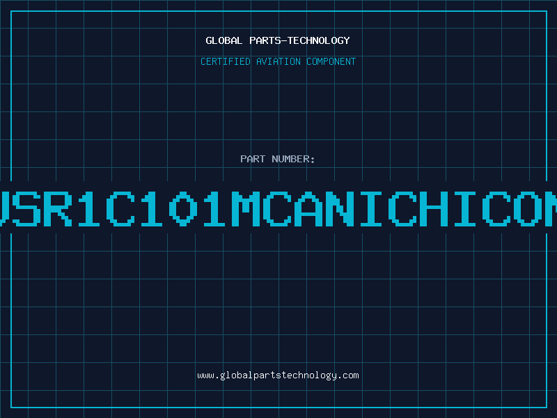 Aviation Part USR1C101MCANICHICON