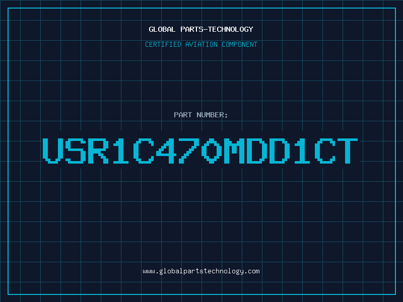 Aviation Part USR1C470MDD1CT