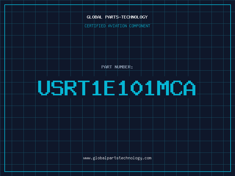 Aviation Part USRT1E101MCA