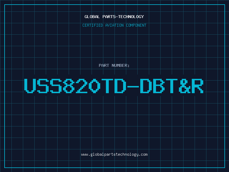 Aviation Part USS820TD-DBT&R