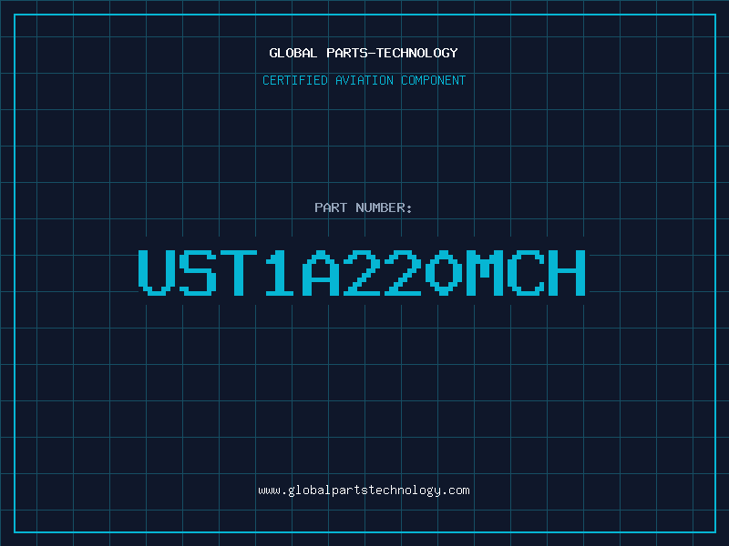 Aviation Part UST1A220MCH