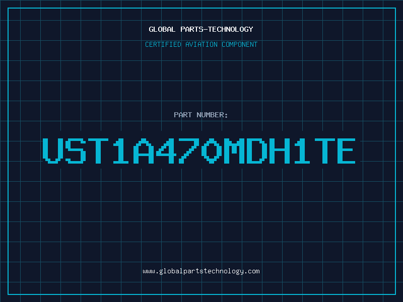 Aviation Part UST1A470MDH1TE