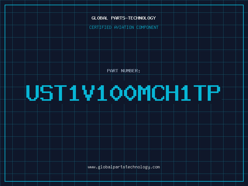 Aviation Part UST1V100MCH1TP