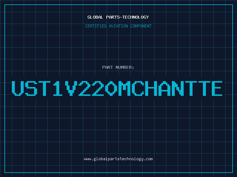 Aviation Part UST1V220MCHANTTE