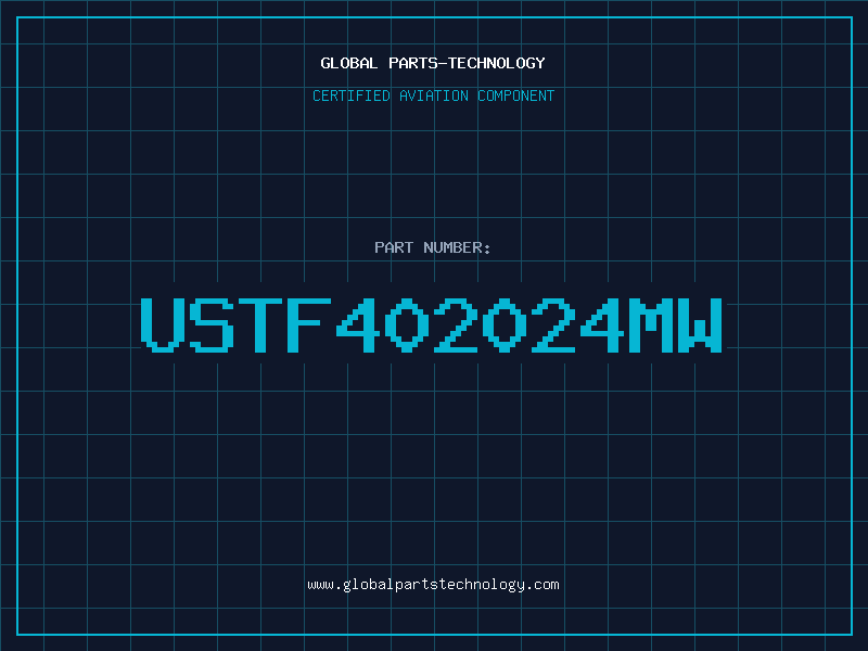 Aviation Part USTF402024MW