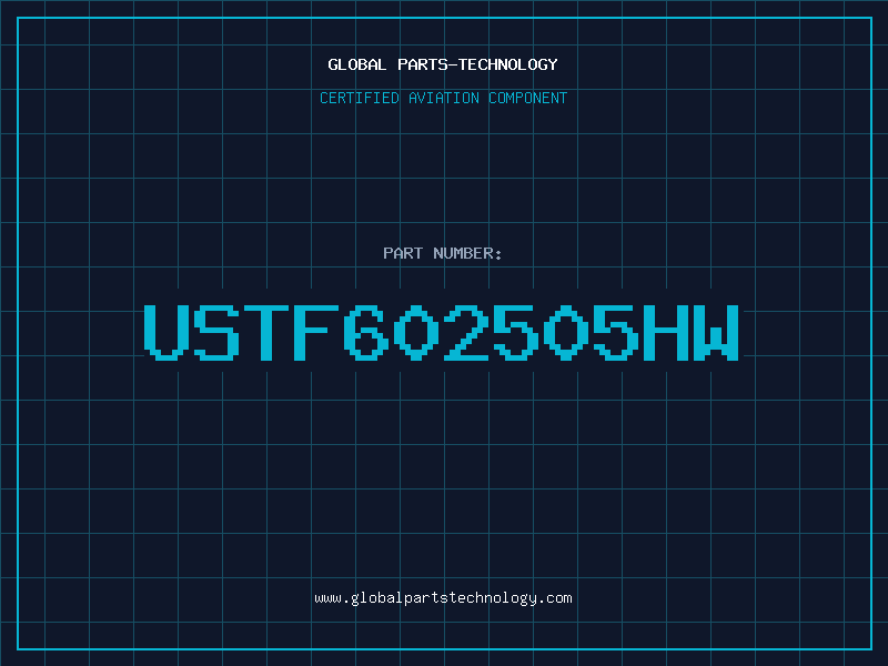 Aviation Part USTF602505HW