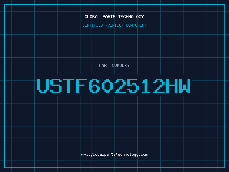 Aviation Part USTF602512HW
