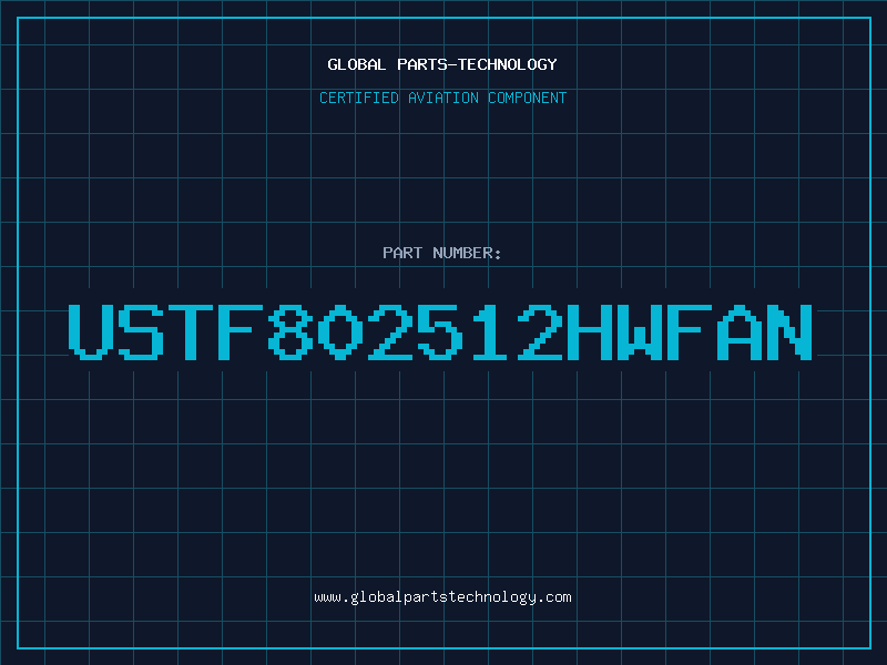 Aviation Part USTF802512HWFAN