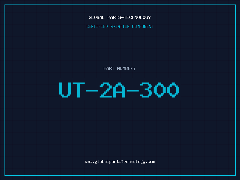 Aviation Part UT-2A-300