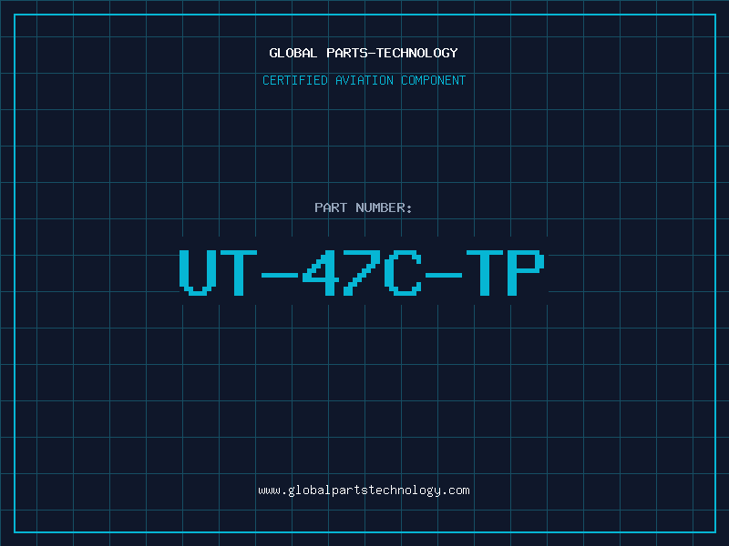 Aviation Part UT-47C-TP