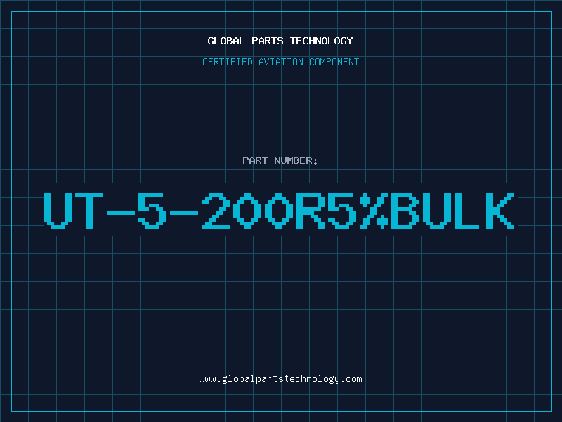 Aviation Part UT-5-200R5%BULK