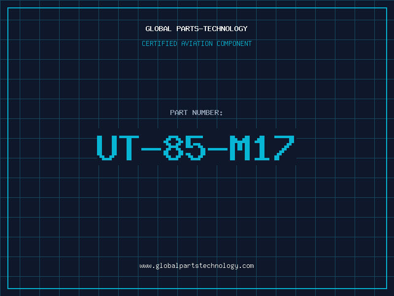 Aviation Part UT-85-M17