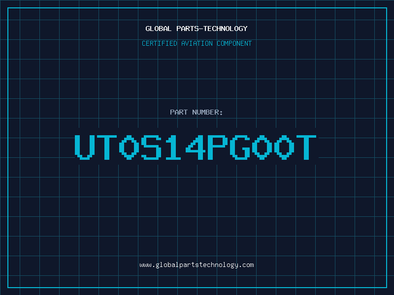 Aviation Part UT0S14PG00T