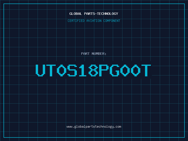 Aviation Part UT0S18PG00T