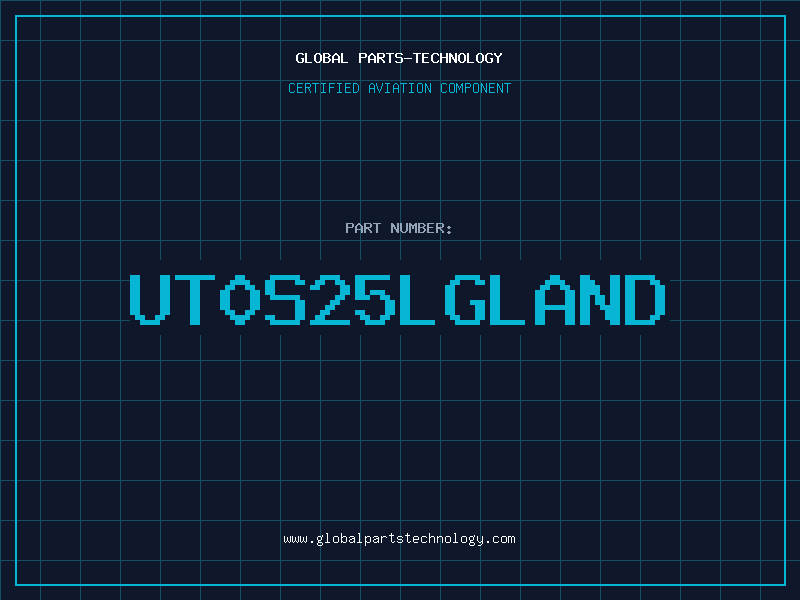 Aviation Part UT0S25LGLAND