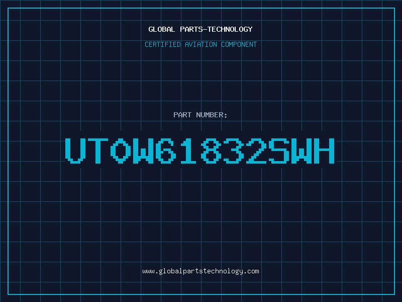 Aviation Part UT0W61832SWH