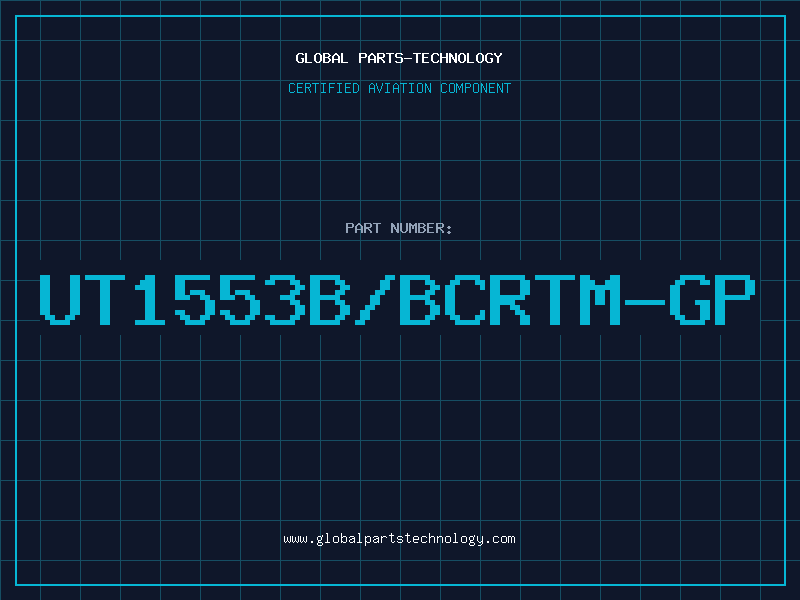 Aviation Part UT1553B/BCRTM-GP