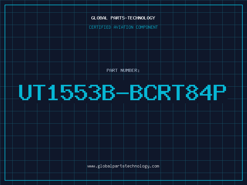 Aviation Part UT1553B-BCRT84p