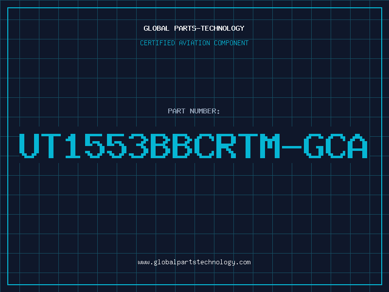 Aviation Part UT1553BBCRTM-GCA