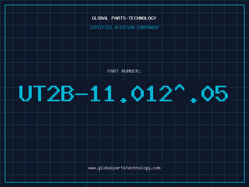 Aviation Part UT2B-11.012^.05