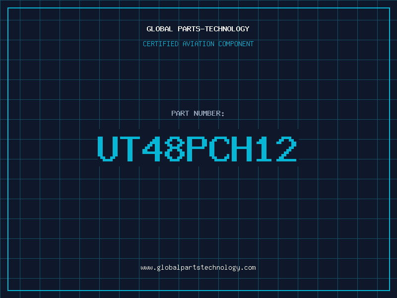 Aviation Part UT48PCH12