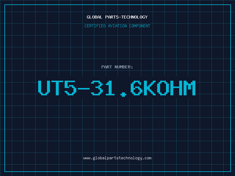 Aviation Part UT5-31.6KOHM
