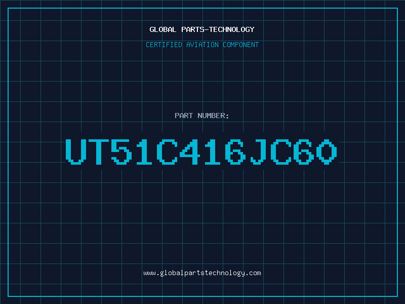Aviation Part UT51C416JC60