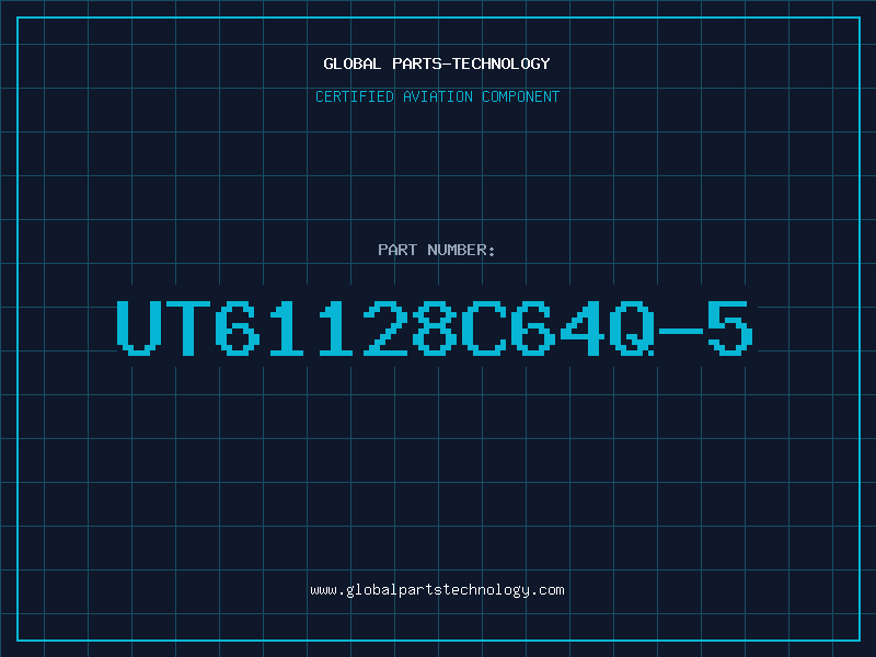 Aviation Part UT61128C64Q-5
