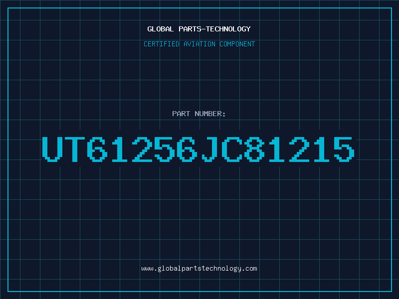 Aviation Part UT61256JC81215