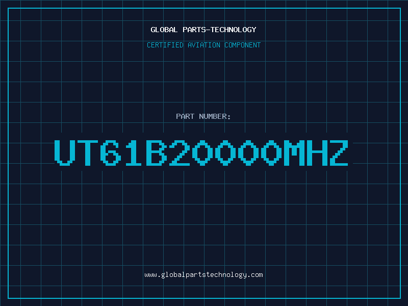 Aviation Part UT61B20000MHZ